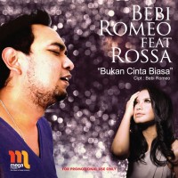 gambar Bebi Romeo Bukan Cinta Biasa (feat. Rossa) image gambar Bebi Romeo Bukan Cinta Biasa (feat. Rossa) image