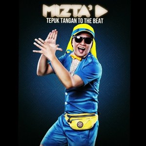 gambar Mizta D Tepuk Tangan To The Beat image gambar Mizta D Tepuk Tangan To The Beat image