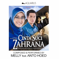 Lirik Lagu Melly Goeslaw – Cinta Suci Zahrana (feat. Anto Hoed)