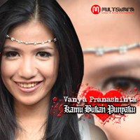 gambar Vanya Pranashinta Kamu Bukan Punyaku image gambar Vanya Pranashinta Kamu Bukan Punyaku image