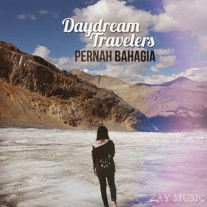gambar Daydream Travelers Pernah Bahagia image gambar Daydream Travelers Pernah Bahagia image