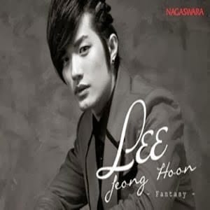 Lirik Lagu Lee Jeong Hoon Fantasy