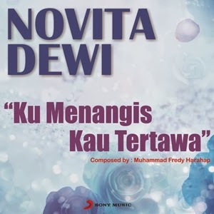 gambar Novita Dewi Ku Menangis Kau Tertawa image gambar Novita Dewi Ku Menangis Kau Tertawa image