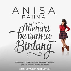 Lirik Lagu Anisa Rahma Menari Bersama Bintang