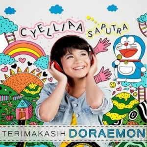 Lirik Lagu Cyelliaa Saputra Terima Kasih Doraemon
