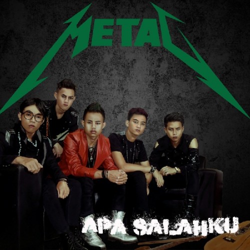 Lirik Lagu Metal – Apa Salahku