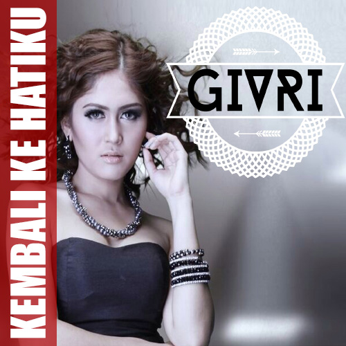gambar Givri Kembali Ke Hatiku image gambar Givri Kembali Ke Hatiku image