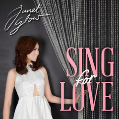Lirik Lagu Janet Glow Sing For Love