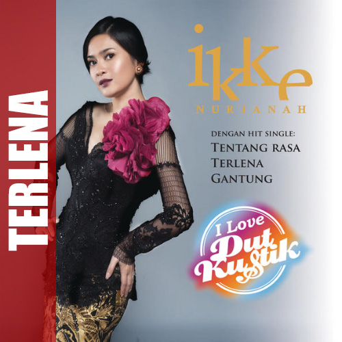 Lirik Lagu Ikke Nurjanah – Terlena