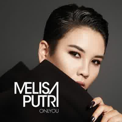 gambar Melisa Putri Only You (feat. Willy Winarko) image gambar Melisa Putri Only You (feat. Willy Winarko) image