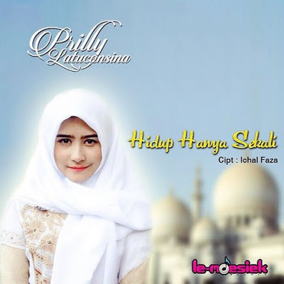 gambar Prilly Latuconsina Hidup Hanya Sekali image gambar Prilly Latuconsina Hidup Hanya Sekali image