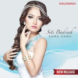 Lirik Lagu Siti Badriah Sama Sama