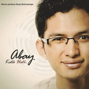Lirik Lagu Abay Motivasinger Kaulah Bidadari Surga