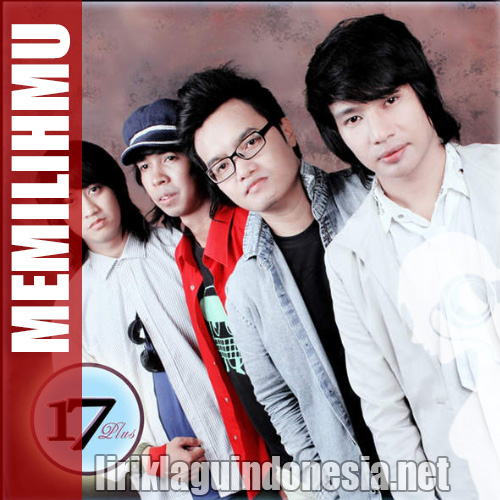 gambar 17 Plus Memilihmu image gambar 17 Plus Memilihmu image