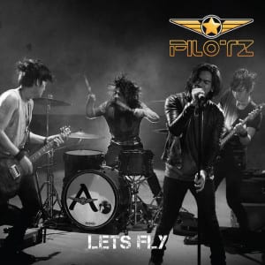 Lirik Lagu Pilotz Let’s Fly