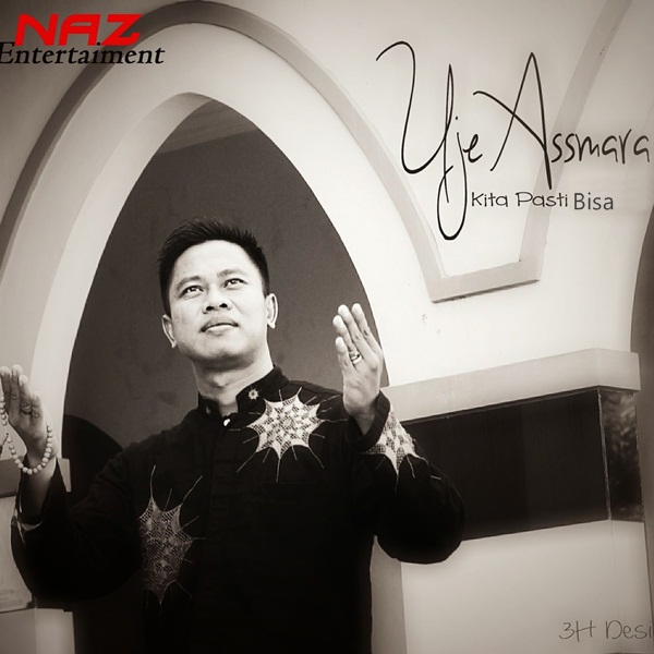 gambar Uje Assmara Kita Pasti Bisa image gambar Uje Assmara Kita Pasti Bisa image