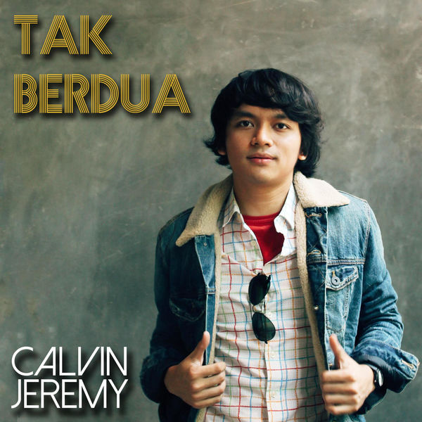 gambar Calvin Jeremy Tak Berdua image gambar Calvin Jeremy Tak Berdua image