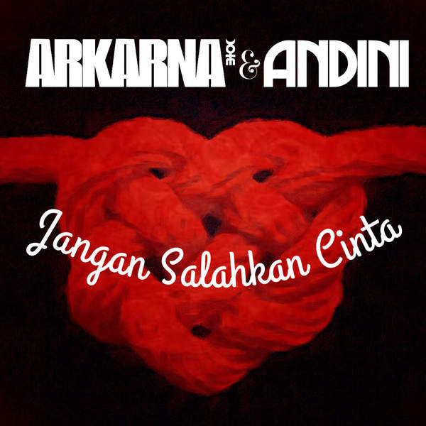gambar Andini & Arkarna Jangan Salahkan Cinta image gambar Andini & Arkarna Jangan Salahkan Cinta image