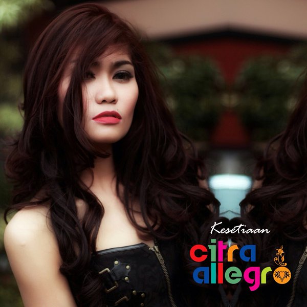 Lirik Lagu Citra Allegro – Kesetiaan