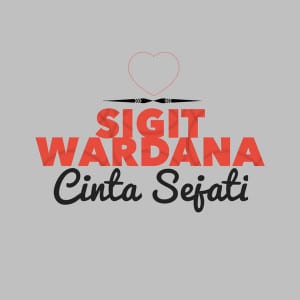 Lirik Lagu Sigit Wardana Cinta Sejati