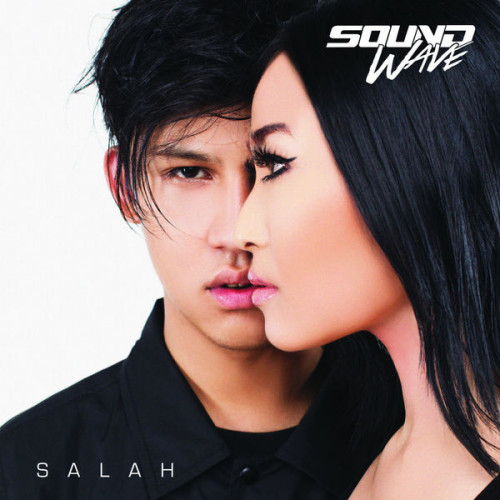 Lirik Lagu Soundwave – Salah