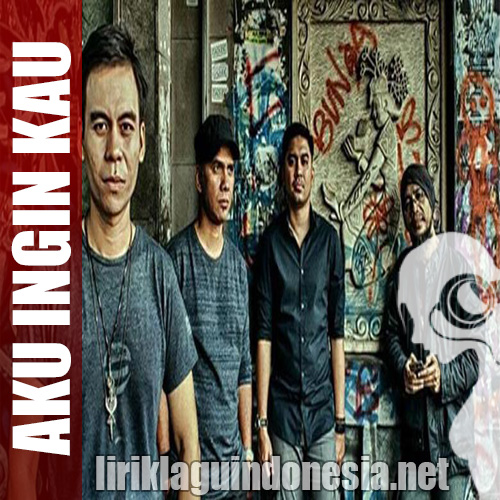gambar Grassrock Aku Ingin Kau image gambar Grassrock Aku Ingin Kau image
