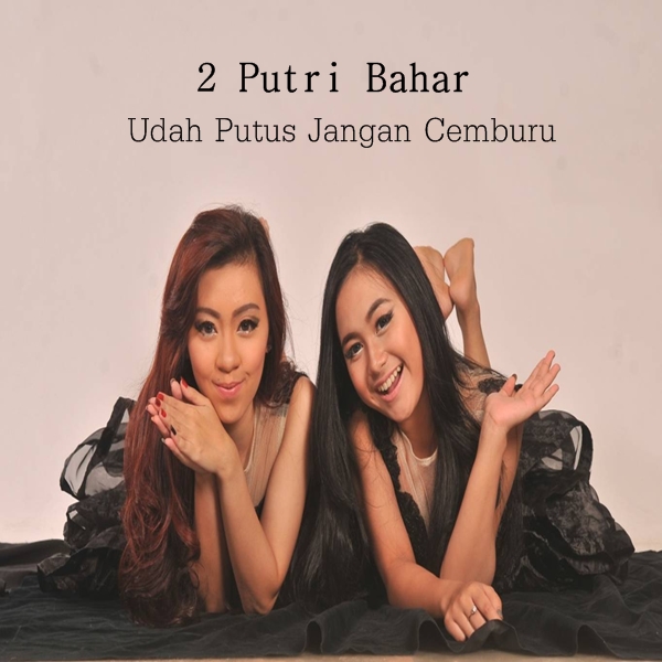 gambar 2 Putri Bahar Udah Putus Jangan Cemburu image gambar 2 Putri Bahar Udah Putus Jangan Cemburu image