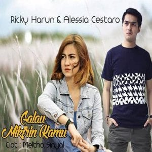 Lirik Lagu Ricky Harun & Alessia Cestaro Galau Mikirin Kamu