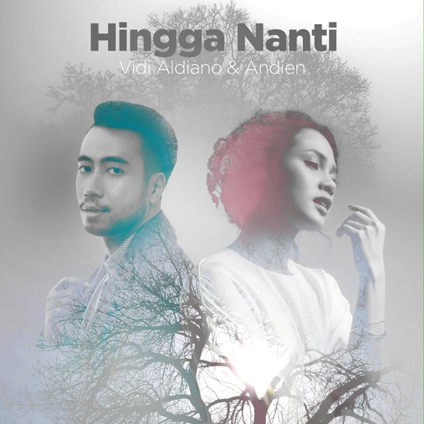 gambar Vidi Aldiano Hingga Nanti (feat. Andien) image gambar Vidi Aldiano Hingga Nanti (feat. Andien) image