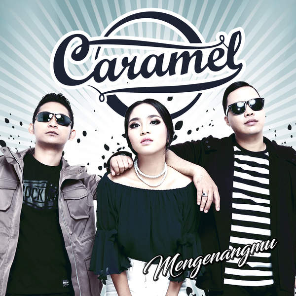 gambar Caramel Mengenangmu image gambar Caramel Mengenangmu image