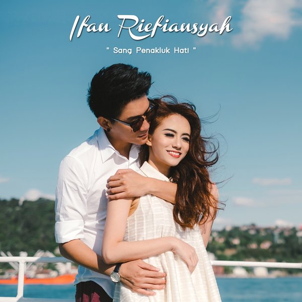 gambar Ifan Riefiansyah Sang Penakluk Hati image gambar Ifan Riefiansyah Sang Penakluk Hati image