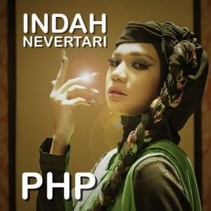 Lirik Lagu Indah Nevertari PHP