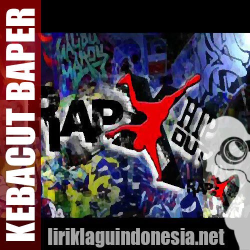 gambar RapX Kebacut Baper image gambar RapX Kebacut Baper image