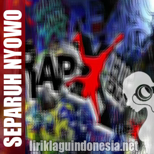 gambar RapX Separuh Nyowo (feat. Wulan Viano) image gambar RapX Separuh Nyowo (feat. Wulan Viano) image