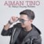 gambar Aiman Tino Ku Hanya Sayang Padamu image gambar Aiman Tino Ku Hanya Sayang Padamu image