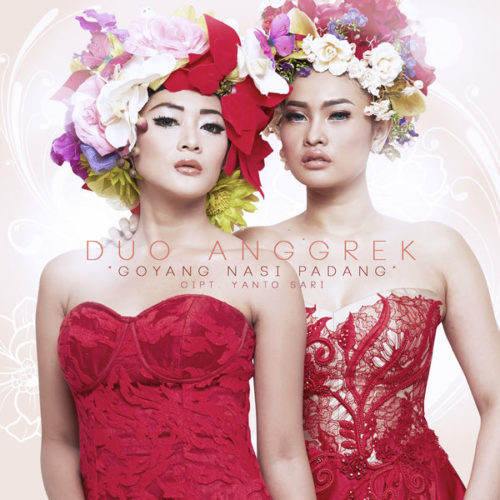 Lirik Lagu Duo Anggrek – Goyang Nasi Padang