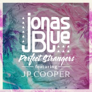 Lirik Lagu Jonas Blue Perfect Strangers