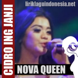Lirik Lagu Nova Queen Cidro Ing Janji