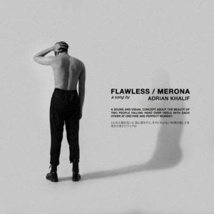 Lirik Lagu Adrian Khalif Flawless / Merona