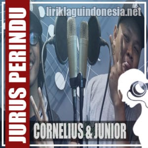 Lirik Lagu Cornelius & Junior Jurus Perindu (Jaran Goyang 2)