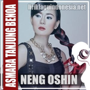 Lirik Lagu Neng Oshin Asmara Tanjung Benoa