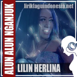 Lirik Lagu Lilin Herlina Alun-Alun Nganjuk