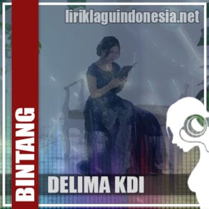 Lirik Lagu Delima KDI Bintang
