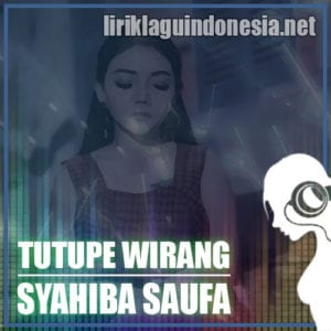 Lirik Lagu Syahiba Tutupe Wirang
