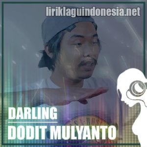 Lirik Lagu Dodit Mulyanto Darling