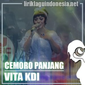 Lirik Lagu Vita KDI Cemoro Panjang