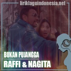 Lirik Lagu Raffi Ahmad & Nagita Slavina Bukan Pujangga