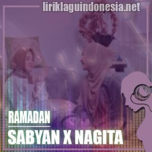 Lirik Lagu Sabyan X Nagita Slavina Ramadan