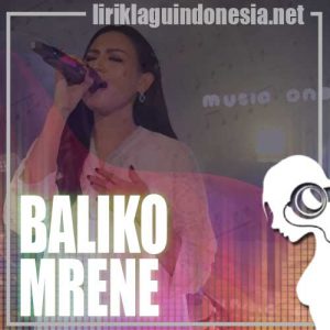 Lirik Lagu Suliyana Baliko Mrene