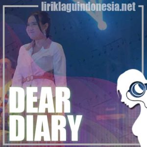 Lirik Lagu Yeni Inka Dear Diary